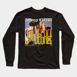 Johnny Winter 3rd Degree Long Sleeve T-Shirt